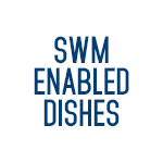 SWM-Enabled Dishes